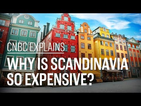 物價超高！揭開斯堪地那維亞國家的面紗 (Why Is Scandinavia So Expensive? | CNBC Explains)
