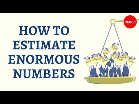 【TED-Ed】用聰明的方法計算大數字 A clever way to estimate enormous numbers - Michael Mitchell