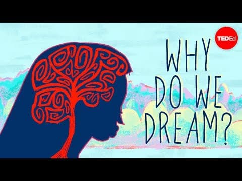 【Ted-Ed】人為什麼會做夢？ Why do we dream? - Amy Adkins