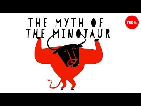 【TED-Ed】米諾陶爾的科學起源 (The scientific origins of the Minotaur - Matt Kaplan)