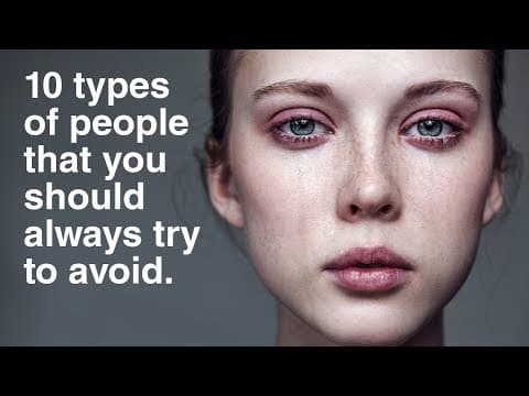 十種你不該深交的「有毒」朋友！(10 Types Of People You Need To Completely Avoid)