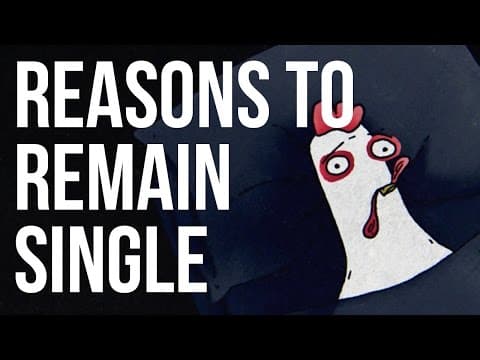 人生課題：為什麼有時單身是比較好的選擇？ (Reasons to Remain Single)