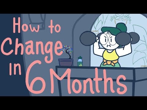 如何在6個月內改變你的生活 (How To Change Your Life in SIX Months)