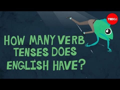 英文時態知多少? (How many verb tenses are there in English? - Anna Ananichuk)