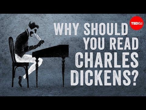  【TED-Ed】狄更斯的作品特色和價值 (Why should you read Charles Dickens? - Iseult Gillespie)