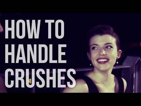 愛上了怎麼辦？教你如何處理意亂情迷的迷戀！(How to Handle Crushes)