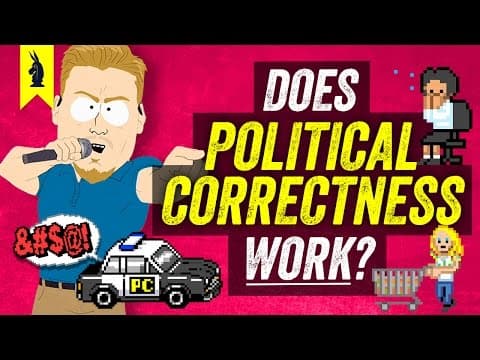 你真的了解「政治正確」嗎？政治正確到底幫到誰？（Does Political Correctness WORK? – 8-Bit Philosophy）