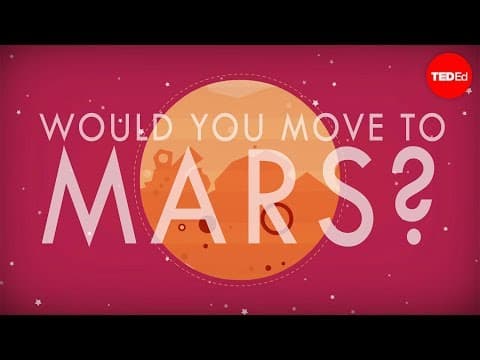 【Ted-Ed】我們真的能夠在火星生活嗎? (Could we actually live on Mars?)
