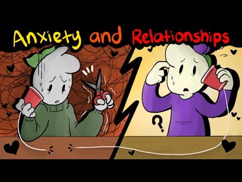 焦慮正在破壞你的人際關係 (Signs Your Anxiety Is Ruining Your Relationship)