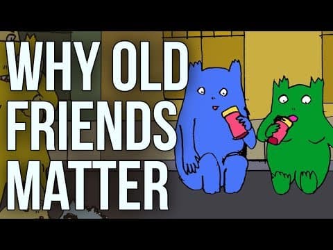多久沒和老朋友敘敘舊了？老朋友能夠帶你重回最初的自己！ (Why Old Friends Matter)