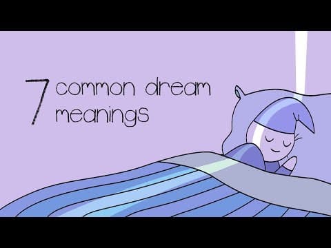日有所思，夜有所夢？7 個你不應該忽視的常見夢境啟示！ (7 Common Dream Meanings You Should NEVER Ignore!)