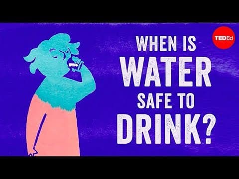 什麼時候水能安全飲用？ (When is water safe to drink? - Mia Nacamulli)