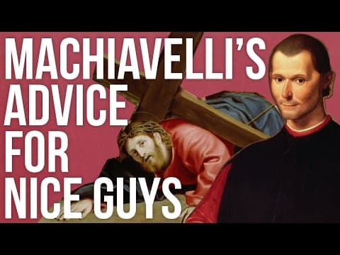 想成功就要學會卑鄙？！馬基雅維利給好人的忠告 (Machiavelli’s Advice For Nice Guys)
