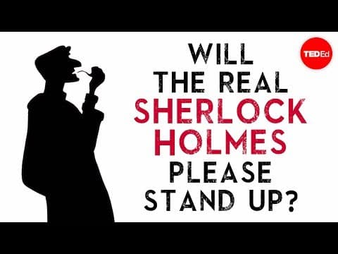 【TED-Ed】誰是夏洛克‧福爾摩斯? (Who IS Sherlock Holmes - Neil McCaw)