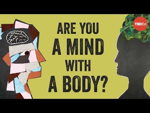 [TED-ed] 我思故我在，是嗎？ (Are you a body with a mind or a mind with a body? - Maryam Alimardani)