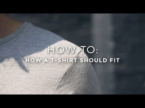 百搭又潮的 T 恤怎麼挑？(How a T-Shirt Should Fit)