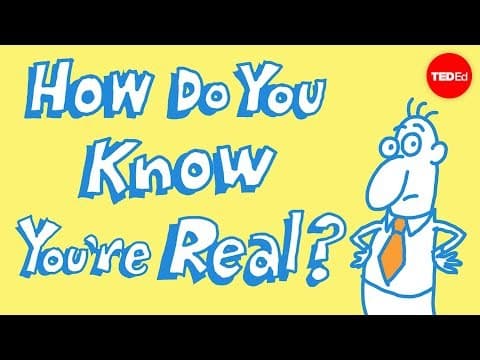 TED-ED：笛卡兒：我存不存在? (How do you know you exist? - James Zucker)