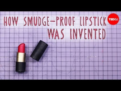 【TED-Ed】是誰發明了世界上第一支口紅？ (How smudge-proof lipstick was invented | Moments of Vision 6 - Jessica Oreck)