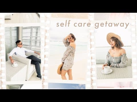 好好放鬆吧！療癒的假日出走 (Self Care Weekend Getaway)
