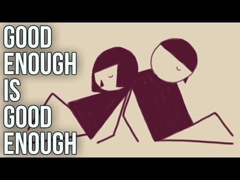 足夠 就已經夠好了 (Good Enough Is Good Enough)