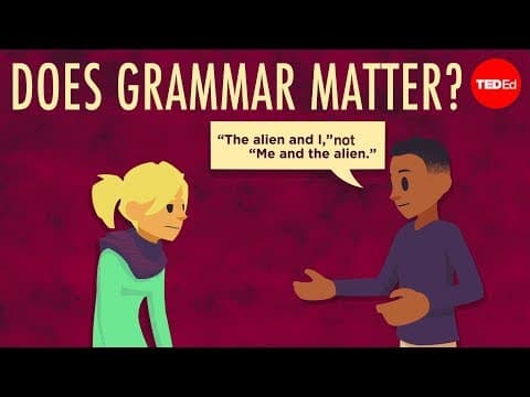 【TED-Ed】文法真的很重要嗎? (Does grammar matter? - Andreea S. Calude)