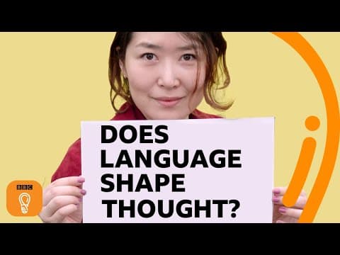 語言會影響思考？說不同語言的人想法會不一樣嗎？ (Do We Think Differently in Different Languages? | BBC Ideas)