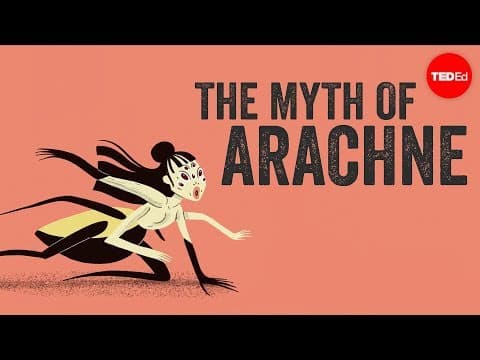 【TED-Ed】希臘神話：蜘女阿瑞荷妮 (The myth of Arachne - Iseult Gillespie)