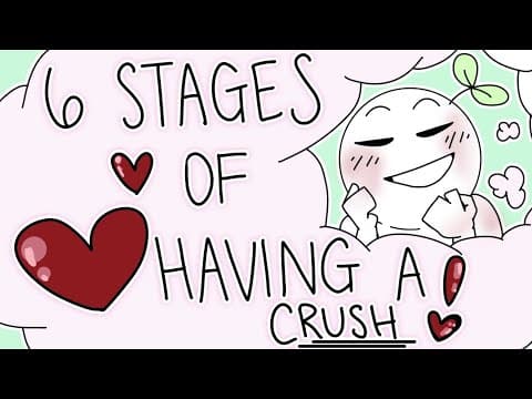 喜歡上一個人會經歷哪些階段呢？(6 Stages of Having a Crush)