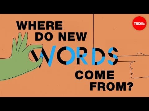 【TED-Ed】新詞從何而來？ (Where do new words come from? - Marcel Danesi)