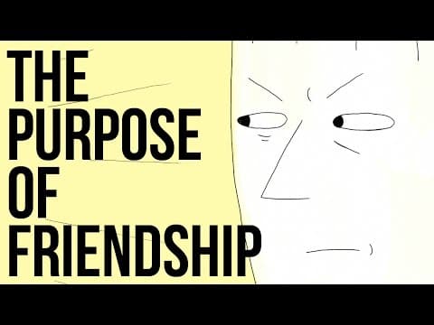 友誼的意義 (The Purpose of Friendship)