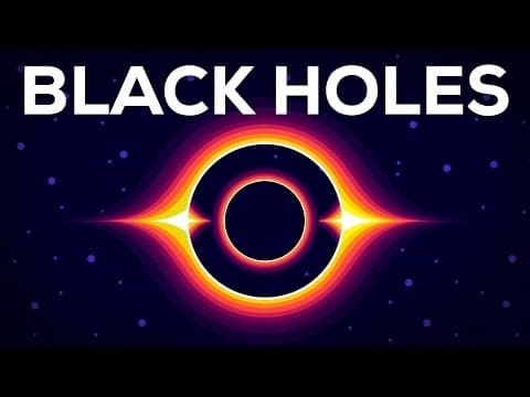 黑洞解釋--從誕生到死亡 (Black Holes Explained – From Birth to Death)