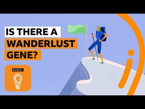 不能出遊好鬱卒？「冒險狂熱」或許是基因使然！ (Why do some people have wanderlust - and not others? | BBC Ideas)