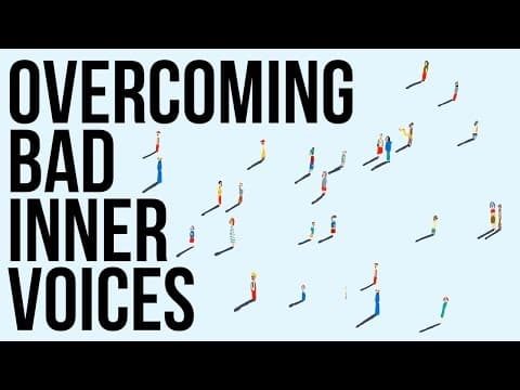 克服心中的負面的聲音 (Overcoming Bad Inner Voices)