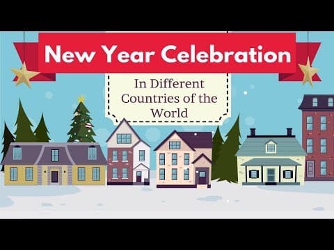 一起來了解各國如何慶祝新年 (New Year Celebration In Different Countries)