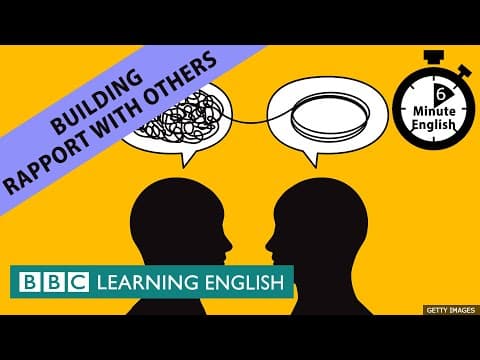 與他人建立融洽的關係 - 6分鐘英語 (Building rapport with others - 6 Minute English)