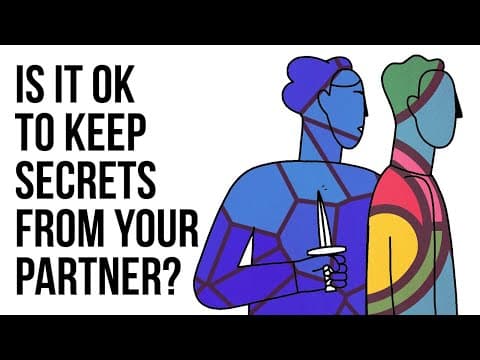 可以對你的伴侶保守祕密嗎？ (Is It Ok to Keep Secrets From Your Partner?)