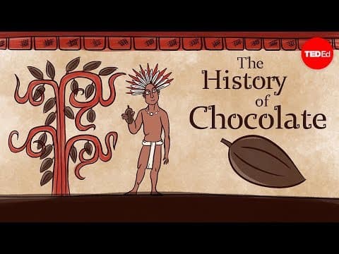TED-Ed】巧克力的歷史 (The history of chocolate - Deanna Pucciarelli)