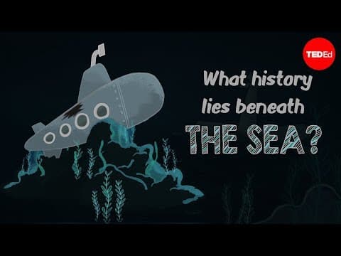 【TED-Ed】海底到底存有多少人類的歷史 (How much of human history is on the bottom of the ocean? - Peter Campbell)