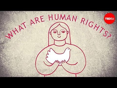 【TED-Ed】甚麼是世界人權？ (What are the universal human rights? - Benedetta Berti)