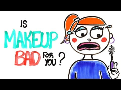 【長知識】化妝品對身體好嗎？ (Is Makeup Bad For You?)