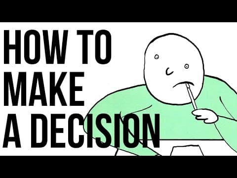 如何做出最正確的決定？(How to Make a Decision)