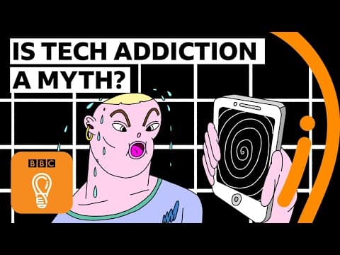 什麼？！科技成癮只是一個迷思？ (Is technology addiction a myth? | BBC Ideas)