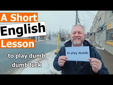 【加拿大人Bob】「Play Dumb」不是罵人笨？解析 2 個超道地英語短語，聽懂老外潛台詞！ (Learn the English Phrases "to play dumb" and "dumb luck")