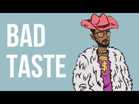 「品味太差」到底怎麼辦？ (Bad Taste)