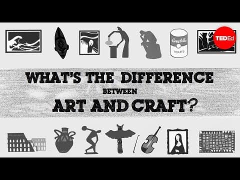 TED-Ed：藝術和工藝有差別嗎? (Is there a difference between art and craft? - Laura Morelli)