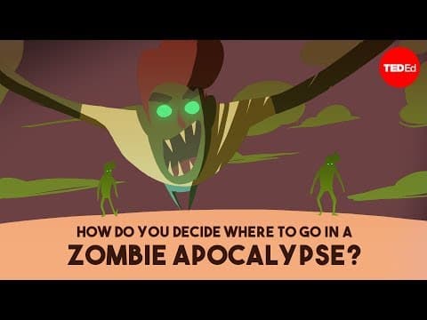 活屍來了！我們該怎麼存活？ (How Do You Decide Where to Go in a Zombie Apocalypse?)