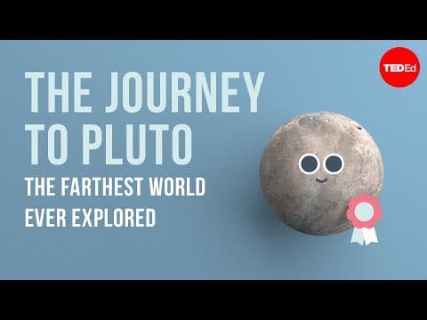 【TED-Ed】冥王星之旅：最遠的旅程 (The journey to Pluto, the farthest world ever explored - Alan Stern)