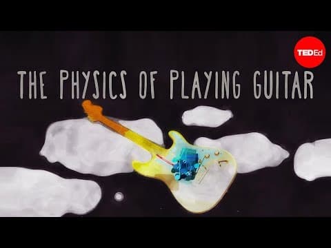 【TED-Ed】你知道吉他是怎麼產生音樂的嗎？　(The physics of playing guitar - Oscar Fernando Perez)