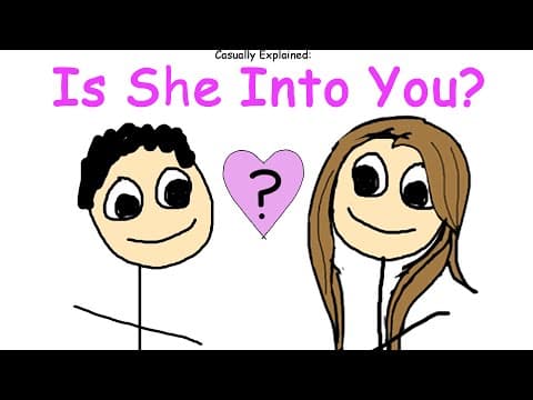害怕會錯意？她到底喜不喜歡我？ (Casually Explained: Is She Into You?)